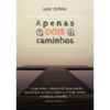 Livro Apenas dois caminhos - Image 2