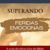 Superando Feridas Emocionais - Image 2