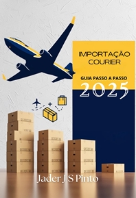e-book Importação Courier: Um guia passo a passo 2025