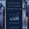 e-book Investindo em Fundos Imobiliários