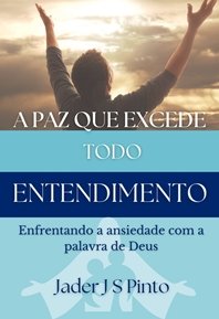 e-book A Paz que excede todo entendimento