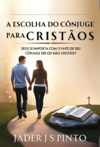 e-book A escolha do cônjuge para Cristãos