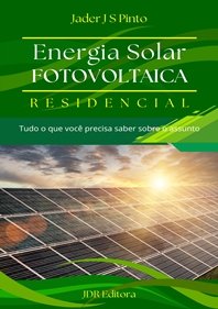 Energia Solar Fotovoltaica Residencial